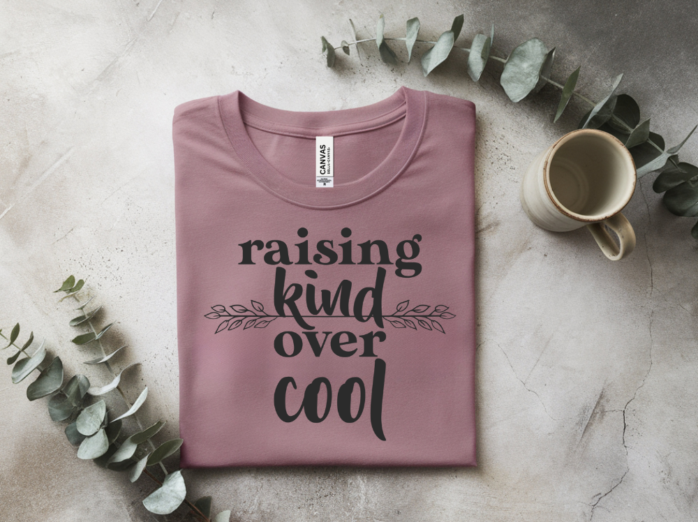 Raising Kind Over Cool