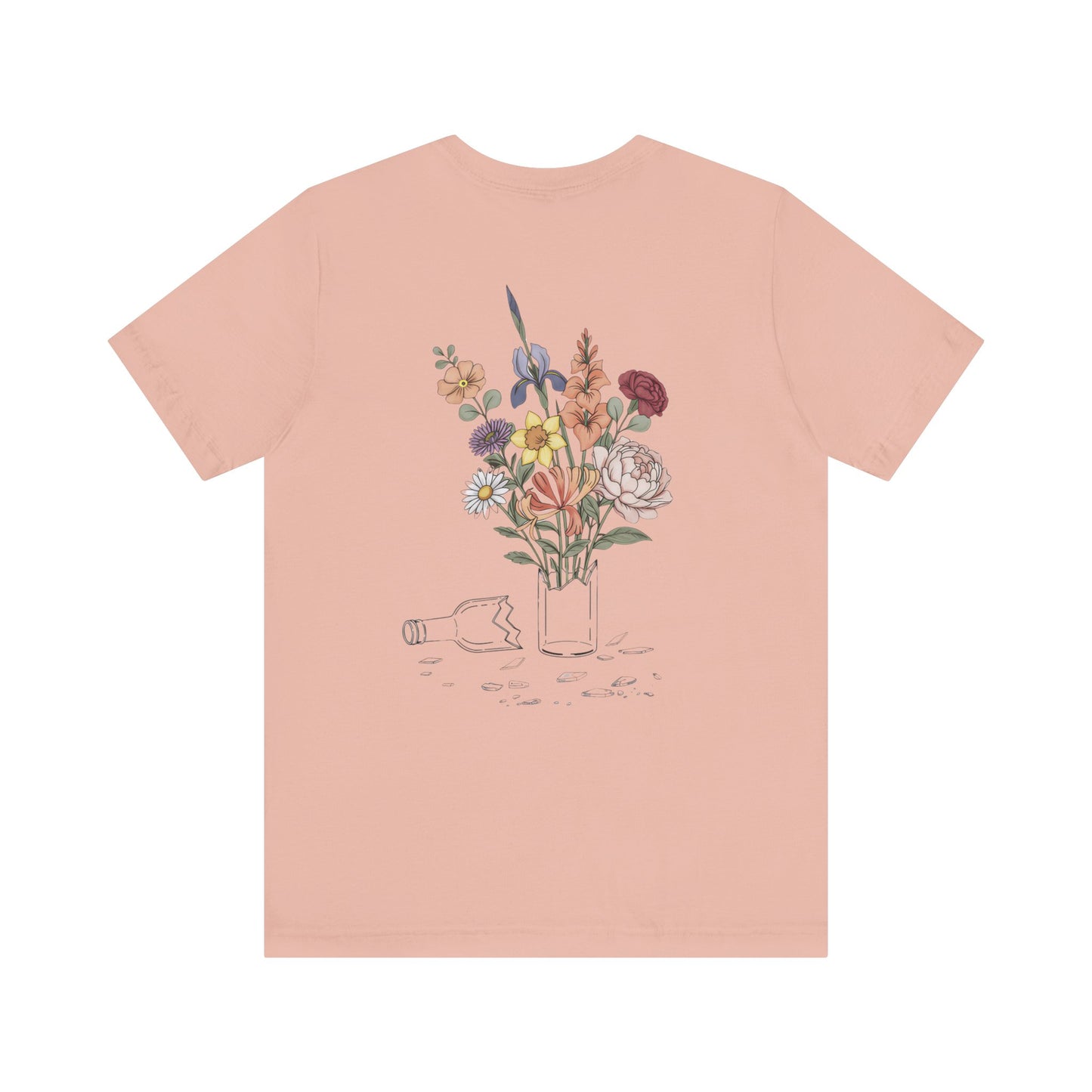 Bloom Where The Bottle Broke Unisex Tee