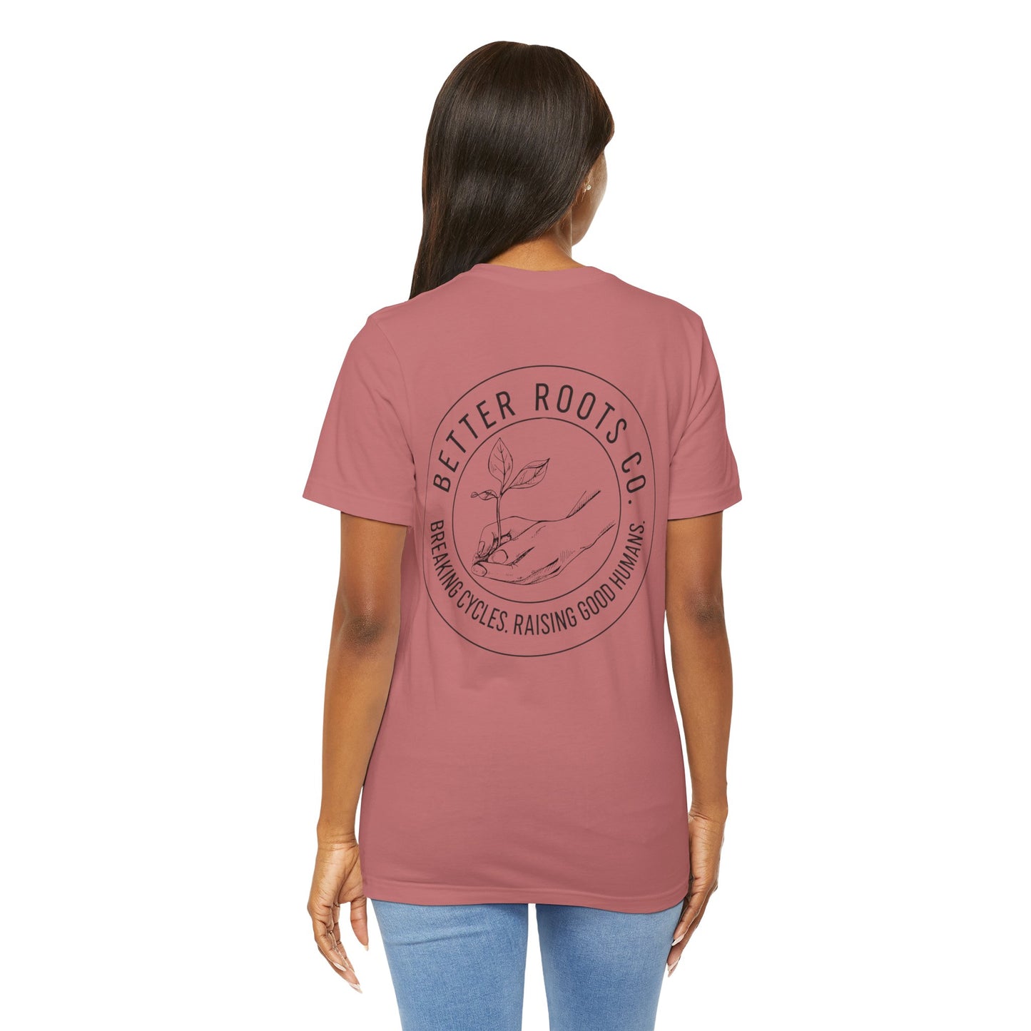 Better Roots Co. Lifestyle Donation Tee