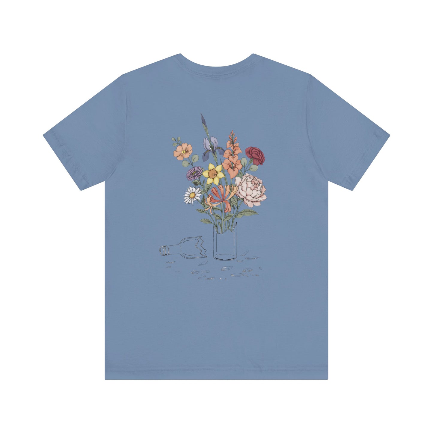 Bloom Where The Bottle Broke Unisex Tee