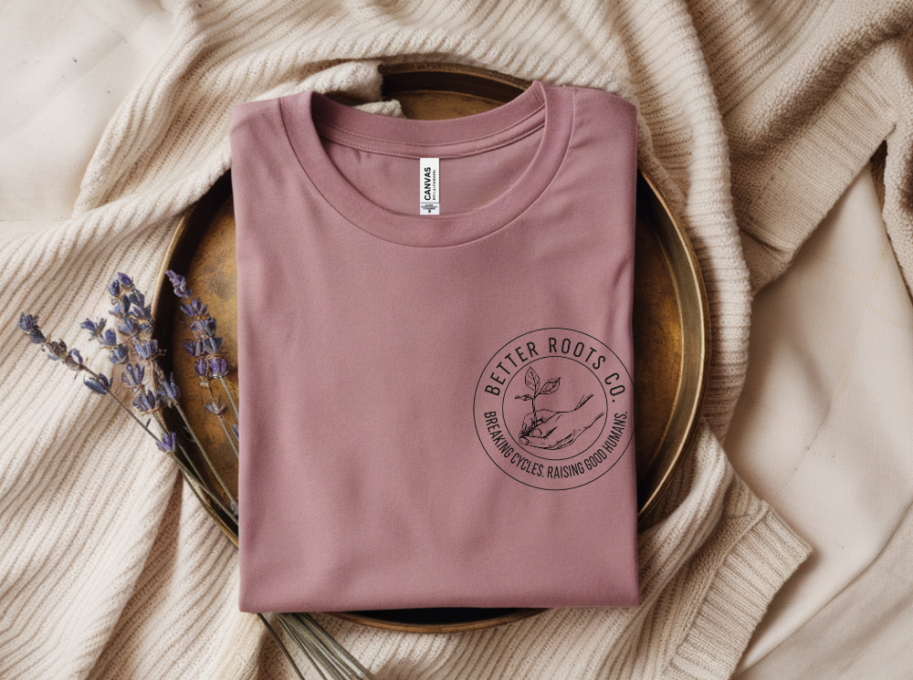 Better Roots Co. Lifestyle Donation Tee